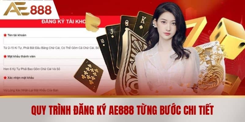 Quy trình Đăng ký AE888 từng bước chi tiết